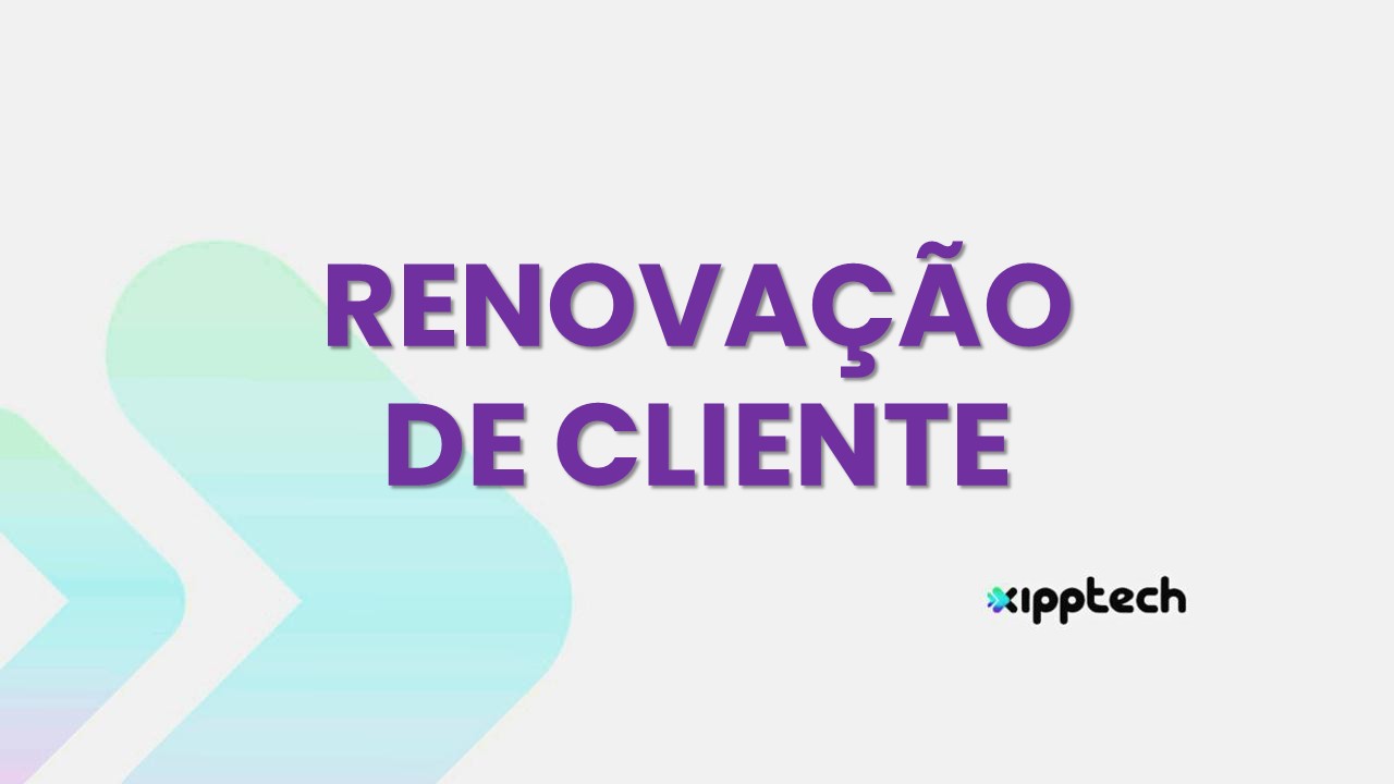 Renovação de Cliente
